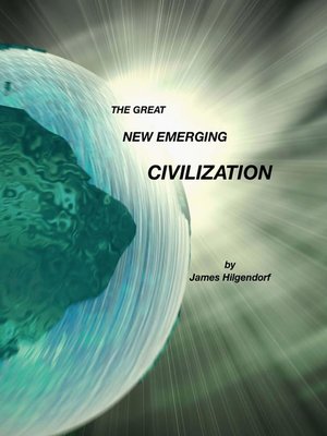cover image of The Great New Emerging Civilization
